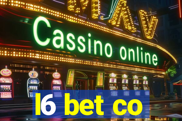 l6 bet co